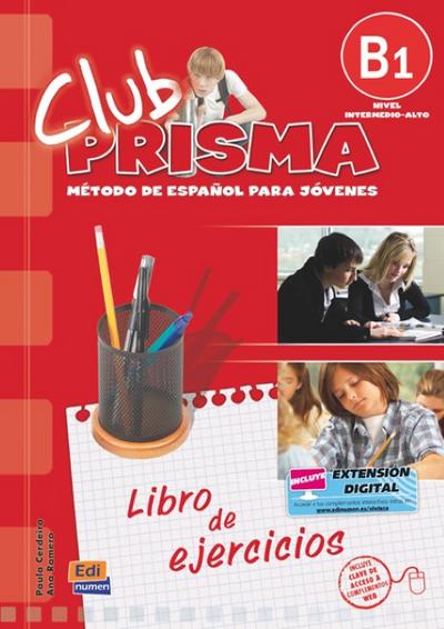 Club Prisma B1 Intermedio-Alto Libro de Ejercicios - Paula Cerdeira