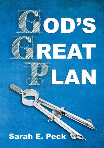 God’s Great Plan