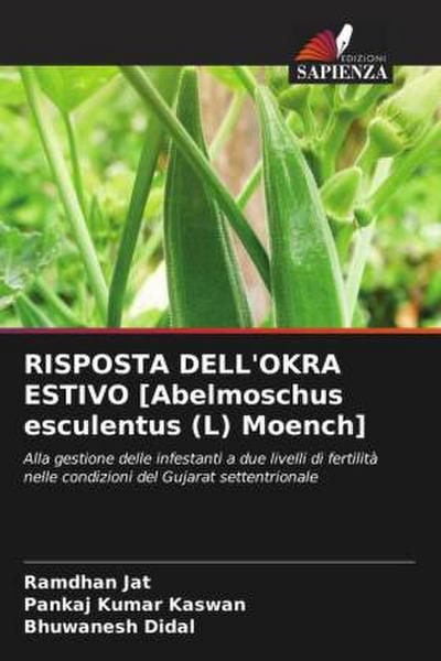 RISPOSTA DELL’OKRA ESTIVO [Abelmoschus esculentus (L) Moench]