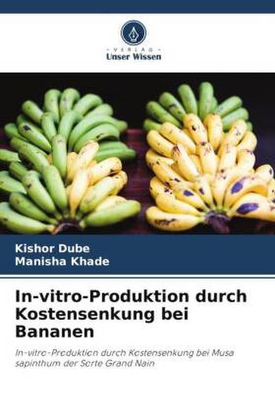 In-vitro-Produktion durch Kostensenkung bei Bananen