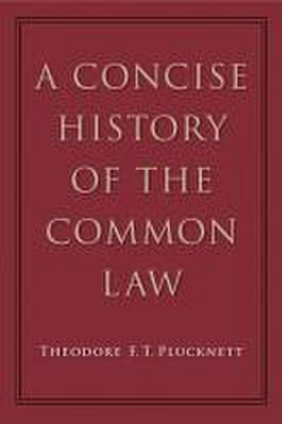 A Concise History of the Common Law