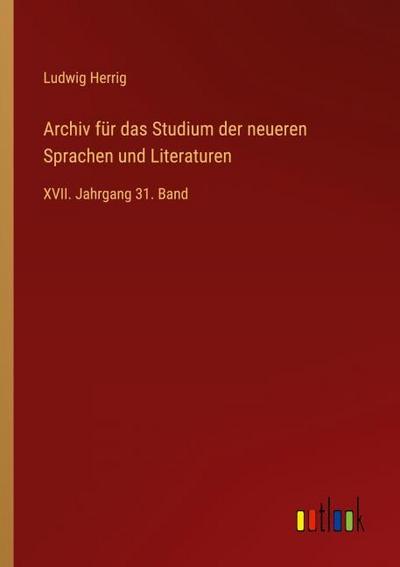 Archiv für das Studium der neueren Sprachen und Literaturen