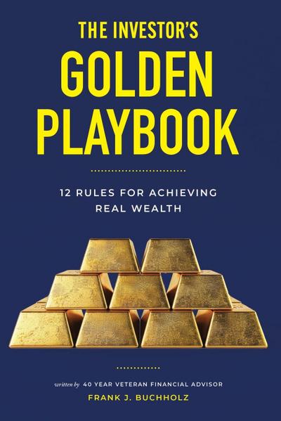 The Investor’s Golden Playbook