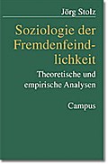 Soziologie der Fremdenfeindlichkeit
