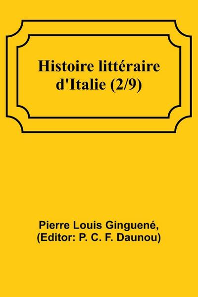 Histoire littéraire d’Italie (2/9)