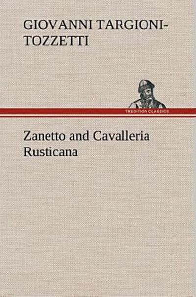 Zanetto and Cavalleria Rusticana