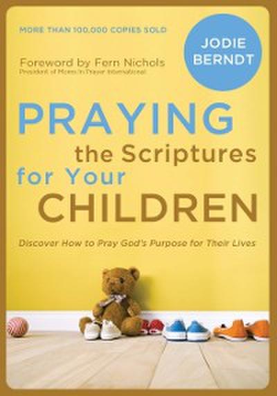 Praying the Scriptures for Your Children