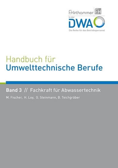 Handbuch für Umwelttechnische Berufe Handbuch für Umwelttechnische Berufe