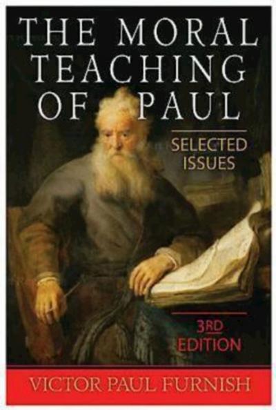 The Moral Teaching of Paul