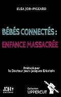 Bébés connectés : enfance massacrée
