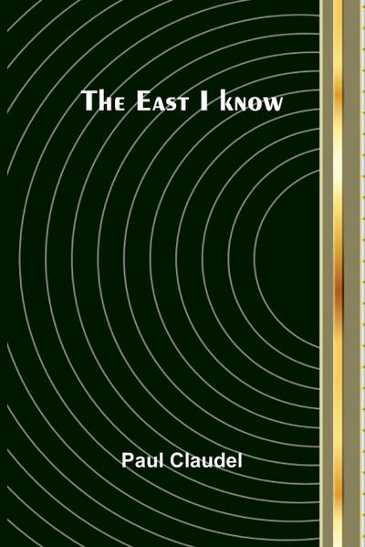 The East I Know