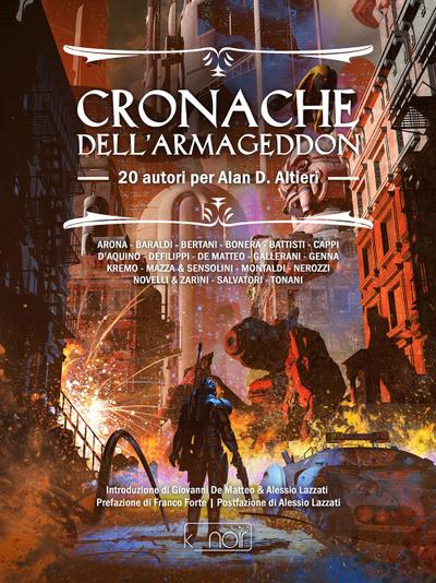 Cronache dell’Armageddon. 20 autori per Alan D. Altieri