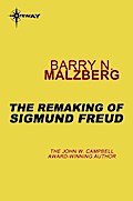 The Remaking of Sigmund Freud
