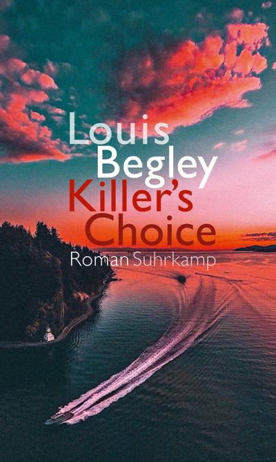 Killer’s Choice (eBook, EPUB) - Louis Begley