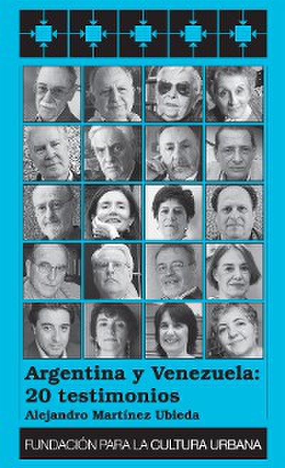 Argentina y Venezuela: 20 testimonios