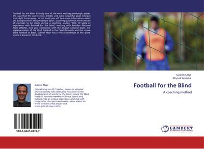 Football for the Blind - Gabriel Mayr