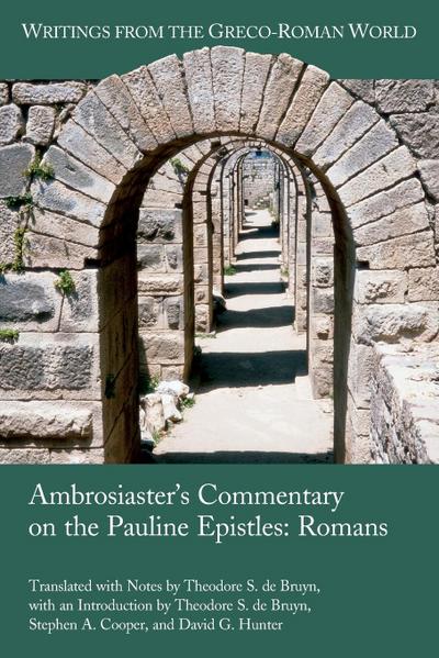 Ambrosiaster’s Commentary on the Pauline Epistles