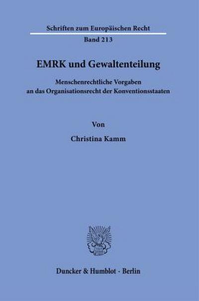 EMRK und Gewaltenteilung.