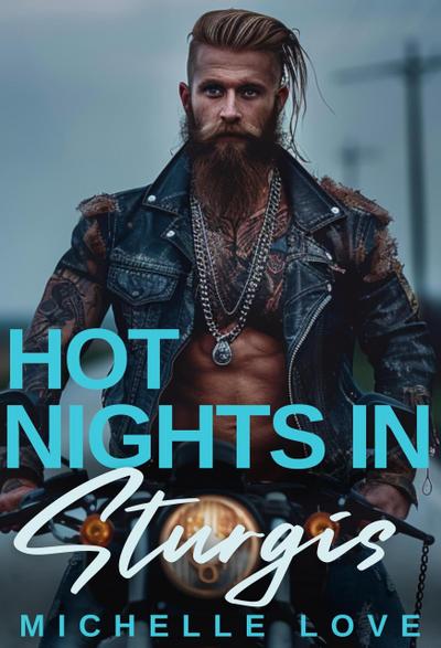 Hot Nights in Sturgis: A Bad Boy Billionaire Romance