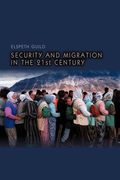 Security and Migration in the 21st Century