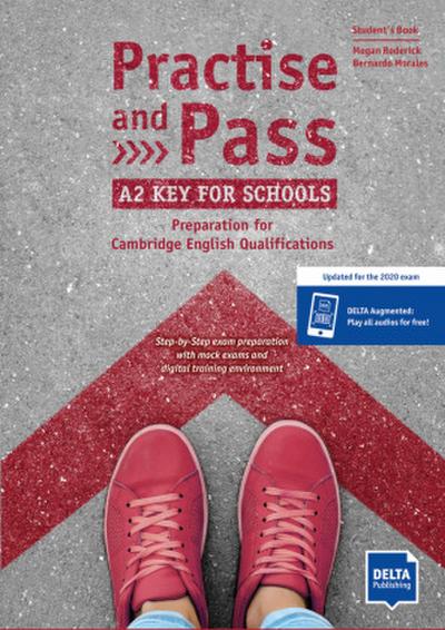 Practise and Pass A2 Key for Schools (Revised 2020 Exam)
