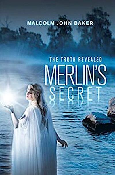 Merlin’s Secret