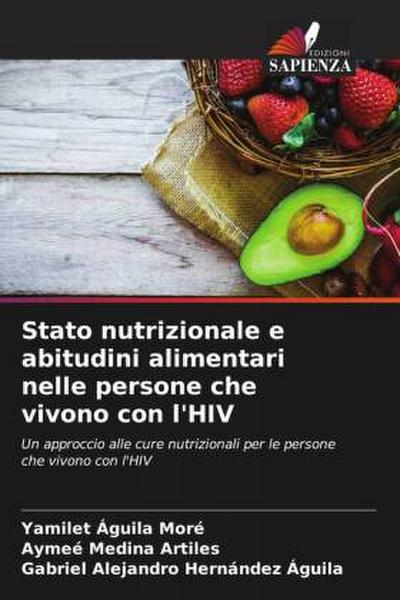 Stato nutrizionale e abitudini alimentari nelle persone che vivono con l’HIV