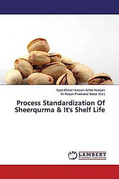 Process Standardization Of Sheerqurma & It’s Shelf Life