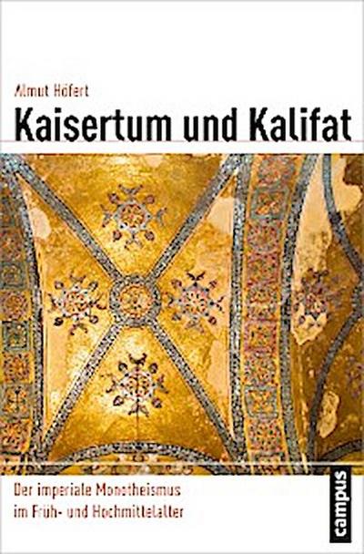 Kaisertum und Kalifat