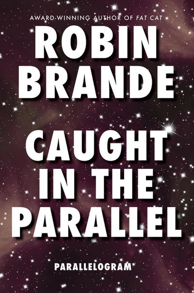 Caught in the Parallel