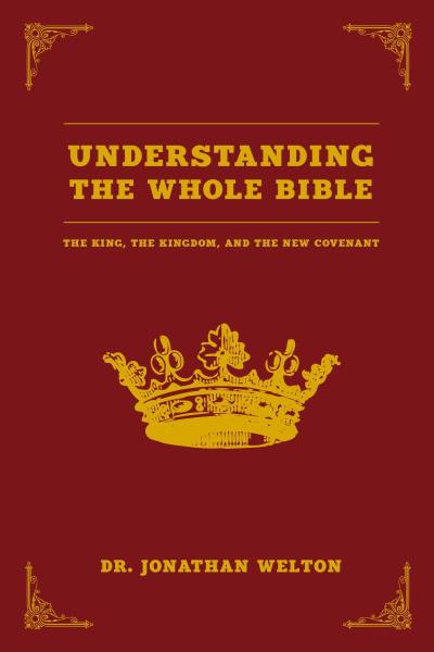 Understanding the Whole Bible