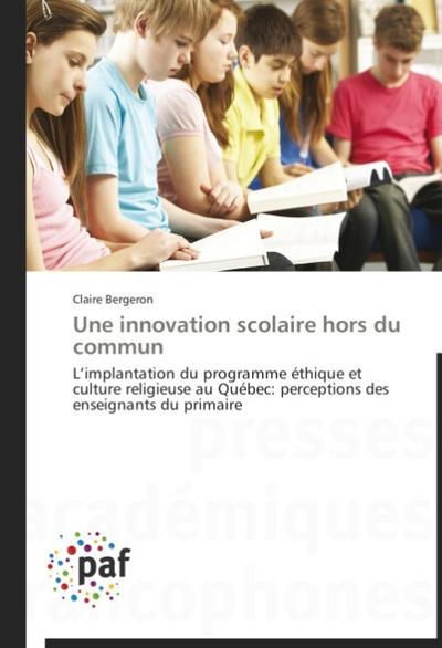 Une innovation scolaire hors du commun