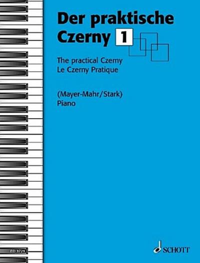 Der praktische Czerny, Klavier. Bd.1
