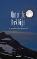 Out of the Dark Night