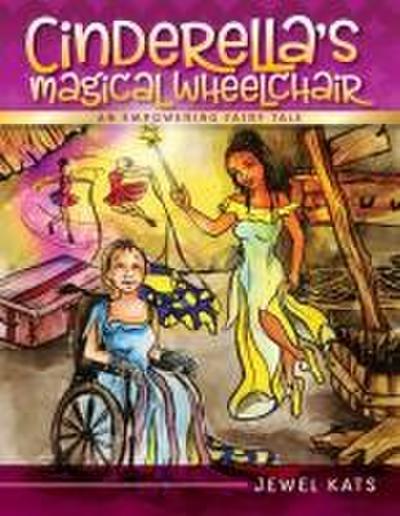 Cinderella’s Magical Wheelchair