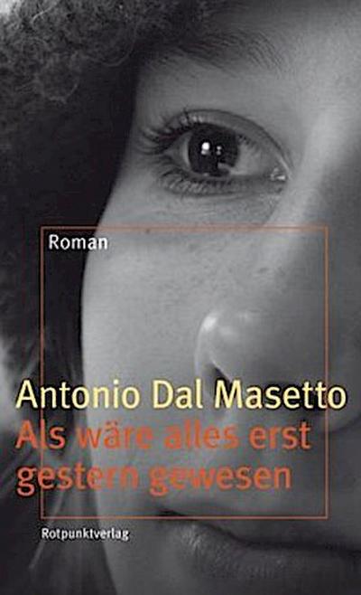 Als wäre alles erst gestern gewesen