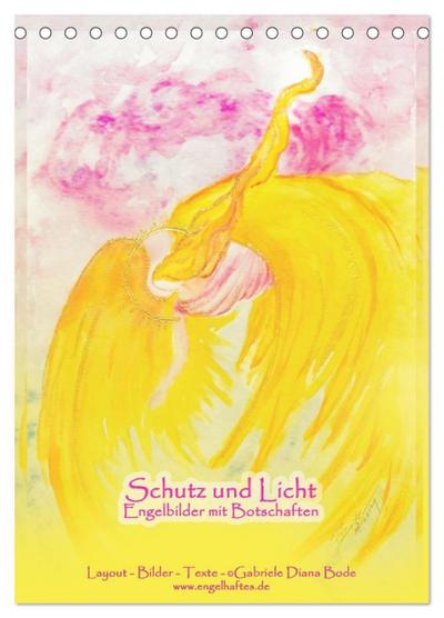 Schutz und Licht: Engelbilder mit Botschaften (Tischkalender 2026 DIN A5 hoch), CALVENDO Monatskalender
