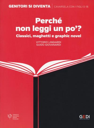 Perché non leggi un po’? Classici, maghetti e graphic novel