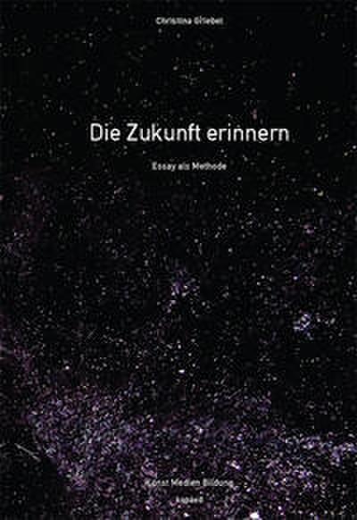 Die Zukunft erinnern