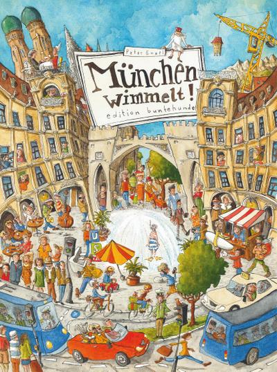 München wimmelt!