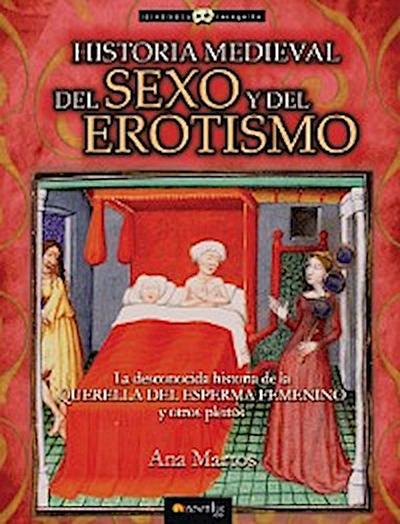 Historia medieval del sexo y del erotismo