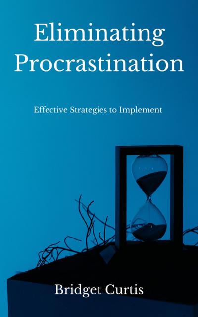 Eliminating Procrastination