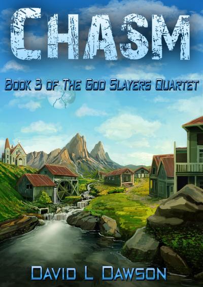 Chasm (The God Slayers Quartet, #3)