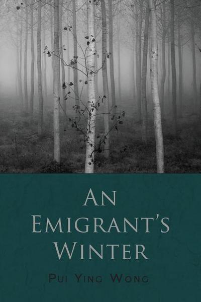 An Emigrant’s Winter