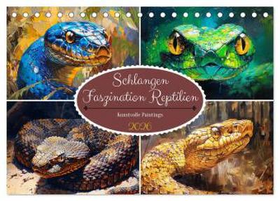 Schlangen. Faszination Reptilien. Kunstvolle Paintings (Tischkalender 2026 DIN A5 quer), CALVENDO Monatskalender