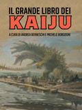 Il grande libro dei kaiju