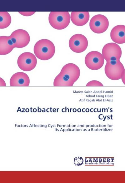 Azotobacter chroococcum’s Cyst