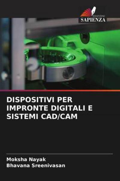 DISPOSITIVI PER IMPRONTE DIGITALI E SISTEMI CAD/CAM