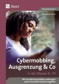 Cybermobbing, Ausgrenzung & Co in der Klasse 8