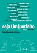 Seja (im)perfeito